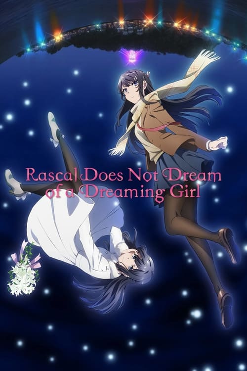 Rascal Does Not Dream of a Dreaming Girl לצפייה ישירה
