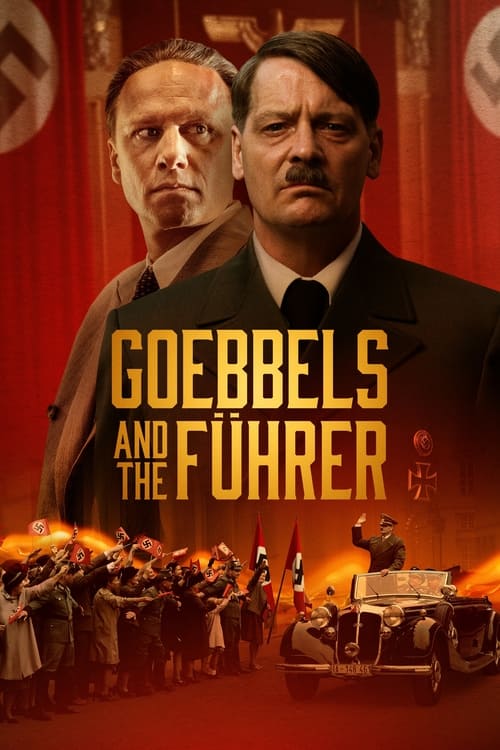 Goebbels and the Führer לצפייה ישירה
