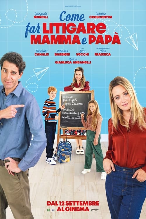 Come far litigare mamma e papà לצפייה ישירה