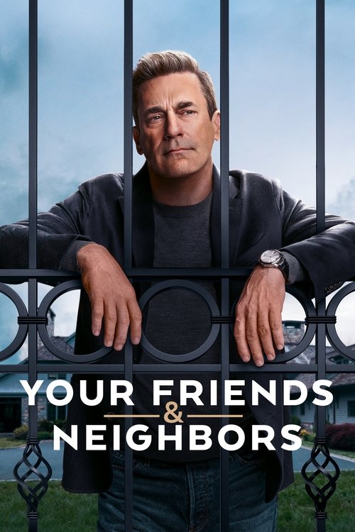 Your Friends & Neighbors לצפייה ישירה
